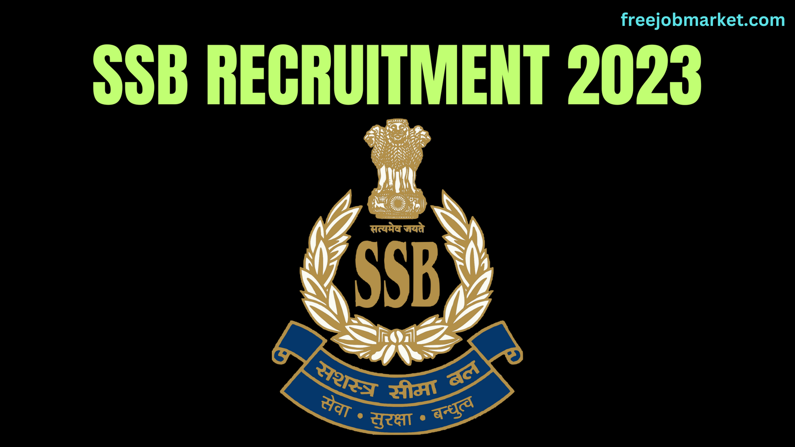 SSB Recruitment 2023: Constable Posts, 272 Vacancies